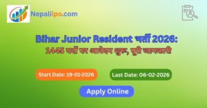 Bihar Junior Resident भर्ती 2026: 1445 पदों पर आवेदन शुरू, पूरी जानकारी