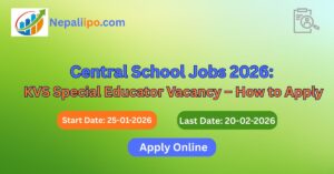 Central School Jobs 2026: KVS Special Educator Vacancy – How to Apply