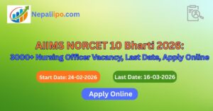 AIIMS NORCET 10 Bharti 2026: 3000+ Nursing Officer Vacancy, Last Date, Apply Online