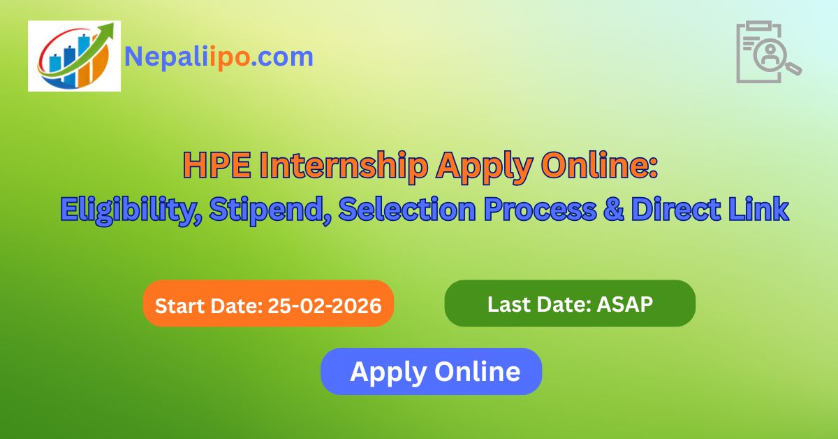 HPE Internship Apply Online: Eligibility, Stipend, Selection Process & Direct Link